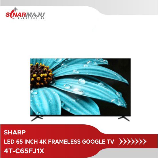 LED TV 65 Inch SHARP 4K Frameless Google TV 4T-C65FJ1X