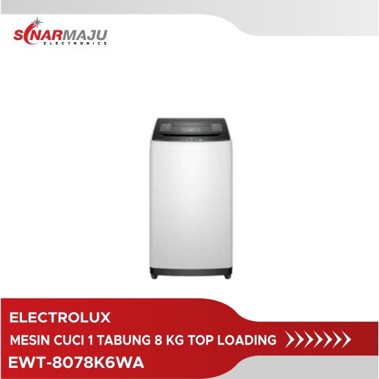 MESIN CUCI 1 TABUNG ELECTROLUX 8 KG TOP LOADING EWT-8078K6WA