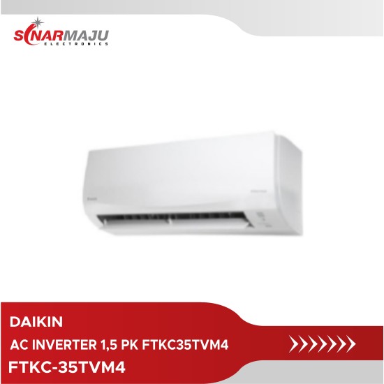 AC Inverter Daikin 1.5 PK FTKC-35TVM4 (Unit Only)
