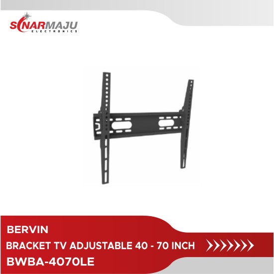 Bracket TV Bervin Wall Bracket Adjustable 40 - 70 Inch BWBA-4070LE