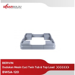 Bervin Dudukan Mesin Cuci Twin Tub dan Top Load BWSA-120