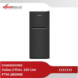 Kulkas 2 Pintu Changhong 220 Liter FTM-280NIB