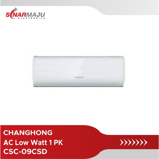 AC Low Watt Changhong 1 PK CSC-09CSD (Unit Only)