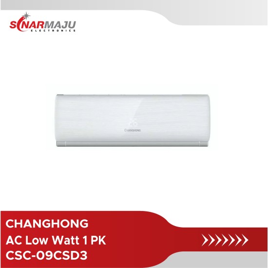 AC Low Watt Changhong 1 PK CSC-09CSD3 (Unit Only) AC Low Watt Changhong 1 PK CSC-09CSD3 (Unit Only)