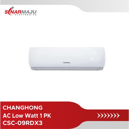 AC Low Watt Changhong 1 PK CSC-09RDX3 (Unit Only)
