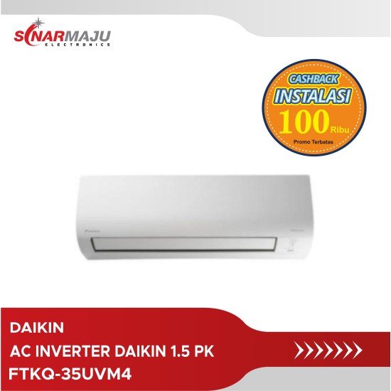 AC Inverter Daikin 1.5 PK FTKQ-35UVM4 (Unit Only) AC Inverter Daikin 1.5 PK FTKQ-35UVM4 (Unit Only)