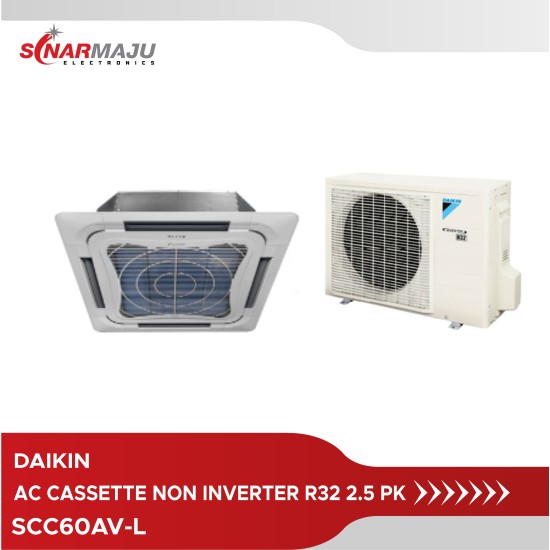 AC Cassette Non Inverter dan R32 Daikin 2.5 PK Malaysia Wireless SCC60AV-L