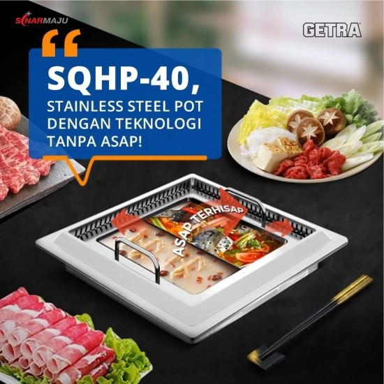 Getra Kompor SHABU-SHABU / Square Hotpot Induction Cooker Tipe SQHP-40