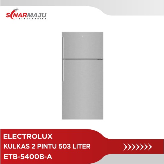 Kulkas 2 Pintu Electrolux 503 Liter ETB-5400B-A