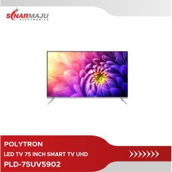 LED TV 75 Inch Polytron Smart TV UHD PLD-75UV5902
