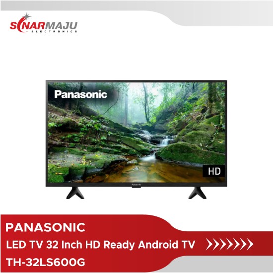 LED TV 32 Inch Panasonic HD Ready Android TV TH-32LS600G