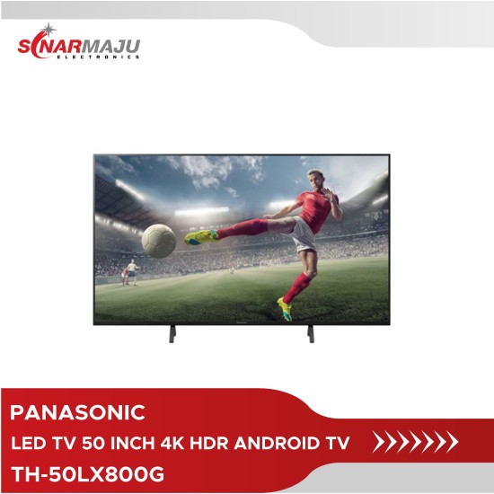 LED TV 50 Inch Panasonic 4K HDR Android TV TH-50LX800G