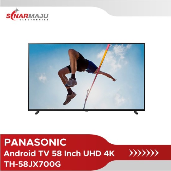 LED TV 58 Inch Panasonic 4K UHD Android TV TH-58JX700G