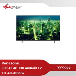 LED TV 43 Inch Panasonic 4K HDR Android TV TH-43LX650G