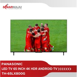 LED TV 65 Inch Panasonic 4K HDR Android TV TH-65LX800G