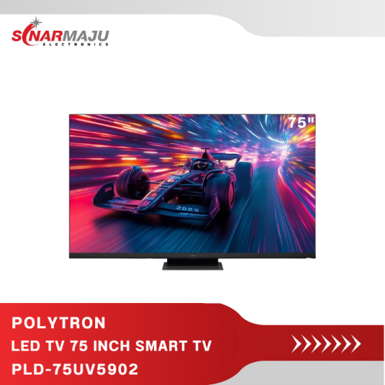 LED TV 75 Inch Polytron Smart TV UHD PLD-75UV5902