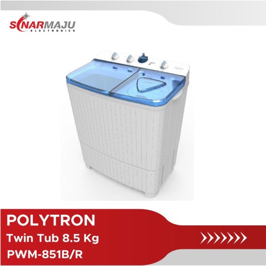 Mesin Cuci 2 Tabung Polytron 8.5 Kg Twin Tub PWM-851B/R