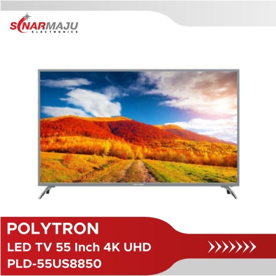 LED TV 55 Inch Polytron 4K UHD PLD-55US8850