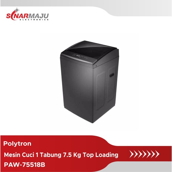 Mesin Cuci 1 Tabung Polytron 7.5 Kg Top Loading PAW-75518B