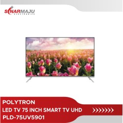 LED TV 75 Inch Polytron Smart TV UHD PLD-75UV5901