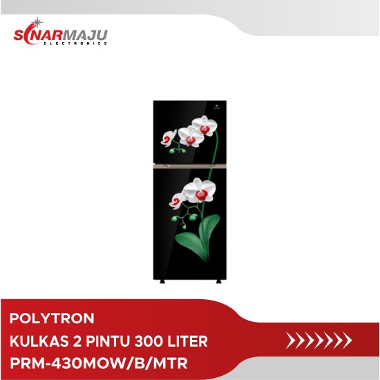 Kulkas 2 Pintu Polytron 300 Liter PRM-430MOW/B/MTR