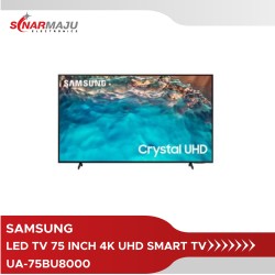 LED TV 75 Inch Samsung 4K UHD Smart TV UA-75BU8000