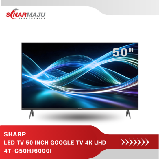 Led TV 50 Inch Sharp Frameless 4K UHD Google TV 4T-C50HJ6000I Led TV 50 Inch Sharp Frameless 4K UHD Google TV 4T-C50HJ6000I