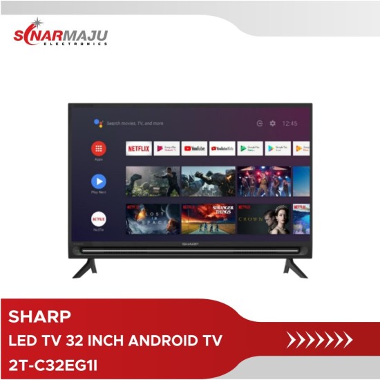 Sharp LED TV 32 Inch 2T-C32EG1i ANDROID SMART DVB-T2 / 32EG1i