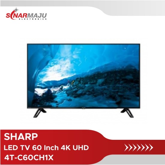 LED TV 60 Inch Sharp 4K UHD 4T-C60CH1X