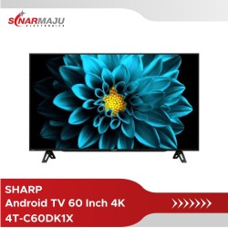 LED TV 60 Inch SHARP Android TV 4K 4T-C60DK1X