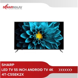 LED TV 55 INCH SHARP ANDROID TV 4K 4T-C55EK2X