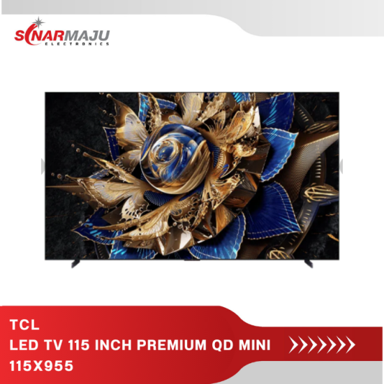 LED TV 115 INCH TCL 4K UHD TV 115X955 free gift 98P745 LED TV 115 INCH TCL 4K UHD TV 115X955 free gift 98P745