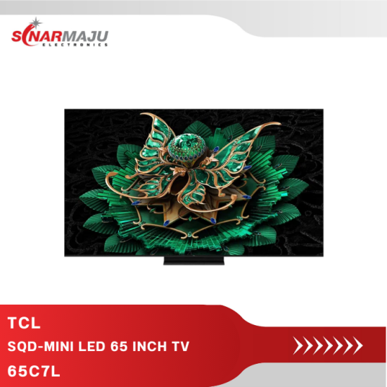 SQD-MINI LED 65 INCH TV TCL 65C7L