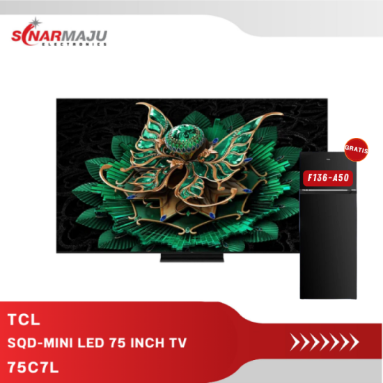 SQD-MINI LED 75 INCH TV TCL 75C7L