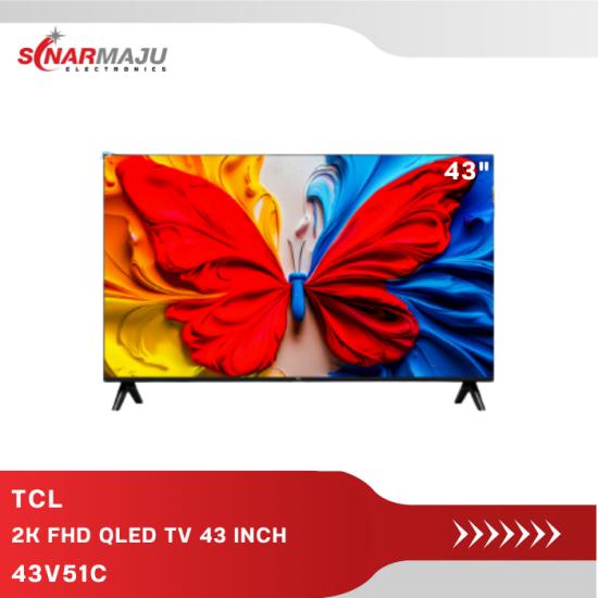 2K QLED 43 INCH GOOGLE TV TCL 43V51C
