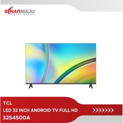 LED TV 32 Inch TCL FULL HD 32S4500A