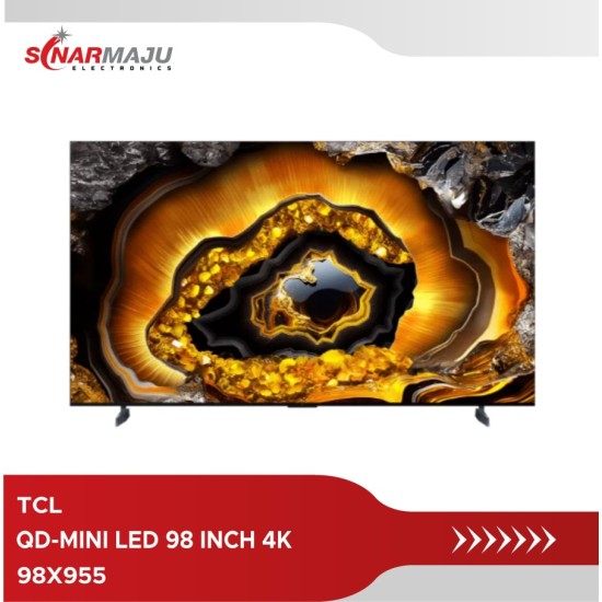 LED QD-MINI TV 98 INCH TCL 4K GOOGLE TV 98X955 LED QD-MINI TV 98 INCH TCL 4K GOOGLE TV 98X955