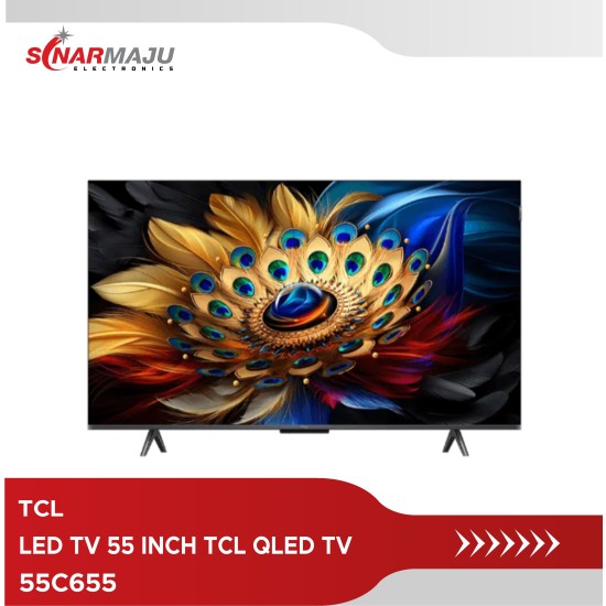 LED TV 55 INCH TCL QLED TV 4K UHD 55C655