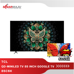 QD -MINILED TV 85 INCH TC PREMIUM GOOGLE TV 85C6K