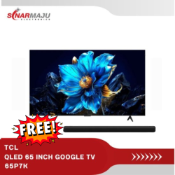 QLED TV 65 INCH TCL 4K UHD GOOGLE TV 65P7K fREE Soundbar