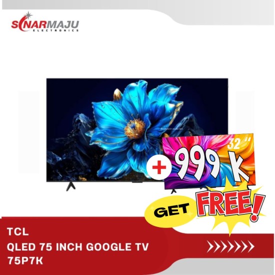QLED TV 75 INCH TCL 4K UHD GOOGLE TV 75P7K