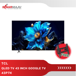 QLED TV 43 INCH TCL 4K GOOGLE TV 43P7K