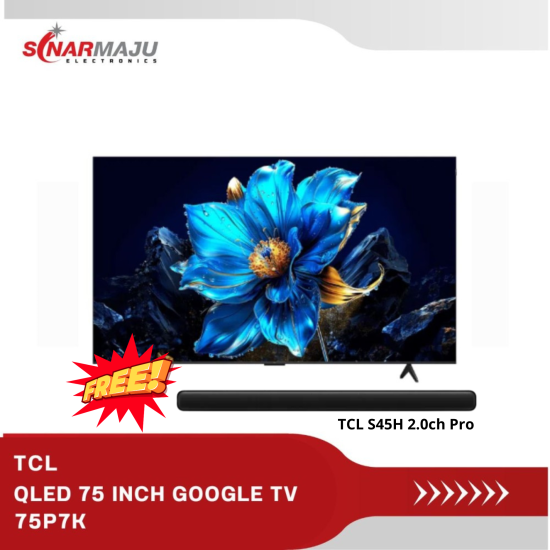 QLED TV 75 INCH TCL 4K UHD GOOGLE TV 75P7K QLED TV 75 INCH TCL 4K UHD GOOGLE TV 75P7K