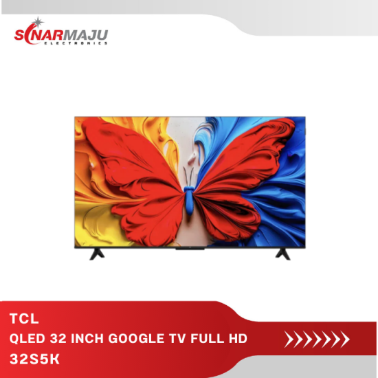 QLED TV 32 Inch TCL Google TV Full HD 32S5K