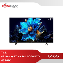 43 INCH QLED 4K TCL GOOGLE TV 43T61C