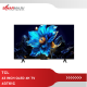 43 INCH QLED 4K TCL TV 43T61C