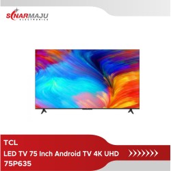 LED TV 75 Inch TCL Google TV 4K UHD 75P635