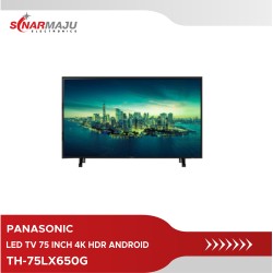 LED TV 75 Inch Panasonic 4K HDR Android TV TH-75LX650G